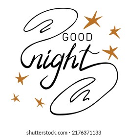 Good night calligraphic inscription with smooth lines. Handwritten positive quote Vector lettering