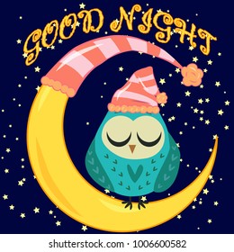 Good night card with sleeping moon and cute owl. Vector illustration