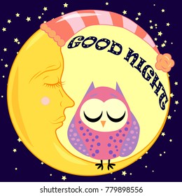 Good night card with sleeping moon and cute owl. Vector illustration