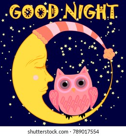 Good night card with sleeping moon and cute owl. Vector illustration