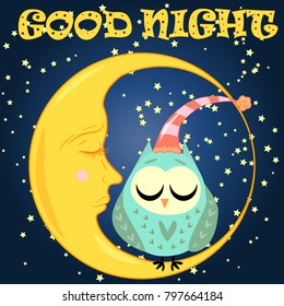 Good night card with sleeping moon and cute owl. Vector illustration