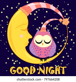 Good night card with sleeping moon and cute owl. Vector illustration