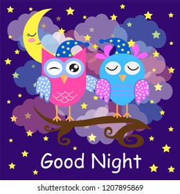 Good night card with a sleeping owls, moon and a clouds. Vector illustration
