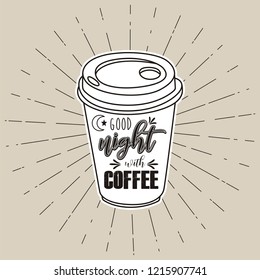 good night with coffee on coffee cup