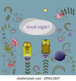 Good night concept vector card with cute hand drawn owls,flowers,berries.