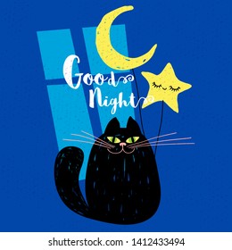 Good night cute smile black cat with moon and cute star. Sketch funny style for card, cover, banner, t shirt. Hand drawn vector illustration.