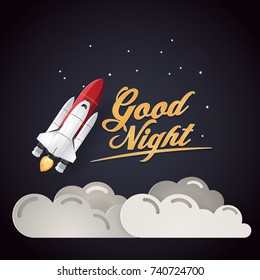 Good Night Greeting card vector illustration with rocket, using paper cut style