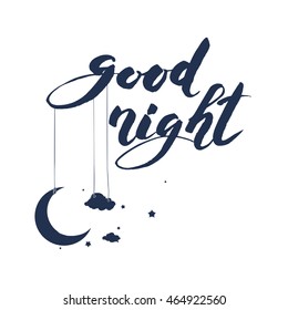 Good Night. Hand drawn typography poster. Inspirational vector typography.