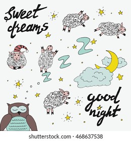 Good night - Hand Drawn vector set with elements(sweet dreams, owl, sheeps, clouds, stars).