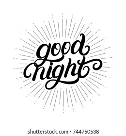 Good Night hand written lettering with light rays, sunburst. Inspirational calligraphy quote. Isolated on white background. Vector illustration.