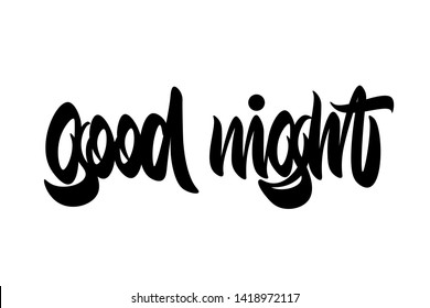 Good night handwritten vector lettering design. Vector calligraphy illustration isolated. Typography for banners, badges, postcard, t-shirt, prints, posters.
