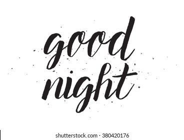 Good night inscription. Greeting card with calligraphy. Hand drawn design. Black and white.
