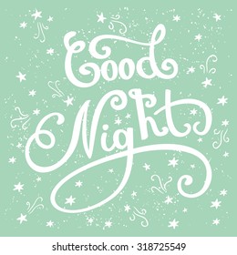 Good night lettering. Cute hand drawn beautiful card