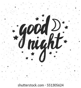 Good night lettering. Hand drawn vector illustration, greeting card, design, logo.