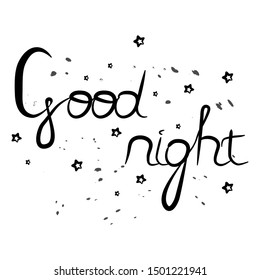 Good night lettering isolated on white. Handwriting frase. Lettering decorated with stars