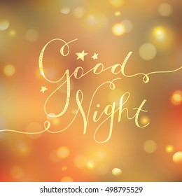 good night lettering, vector handwritten text with stars on blurred background with lights