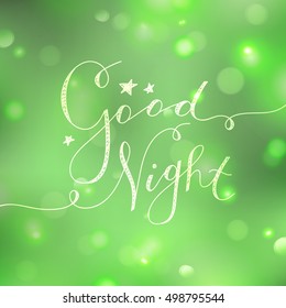 good night lettering, vector handwritten text with stars on blurred background with lights