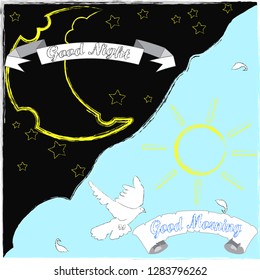 Good Night and Good Morning.Moon and stars.Sun.Day and night.Nature scene with moon,stars,pigeon and sun.