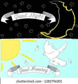Good Night and Good Morning.Moon and stars.Sun.Day and night.Nature scene with moon,stars,pigeon and sun.