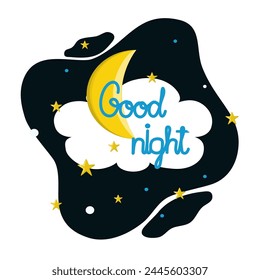 Good night phrase on the background of the night sky with cloud, moon and stars. Cute vector illustration. 