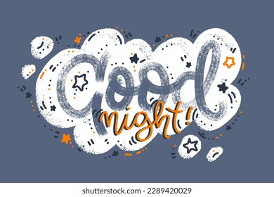  Good night poster. Vector horizontal card. Naive drawing common words banner. Design for stickers, posters, web media and kids clothes.