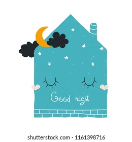 Good night print with cute sleeping house. Vector hand drawn illustration.