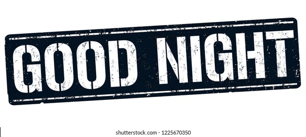 Good night sign or stamp on white background, vector illustration