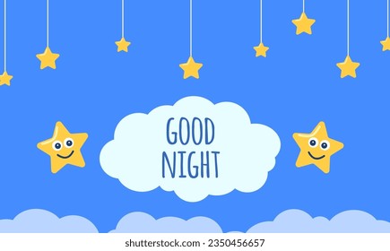 Good night. Night sky with clouds cute stars and moon. Children's card, poster for the baby's bedroom. Vector illustration in cartoon style.