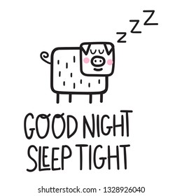 Good night sleep tight. Scandinavian, nordic style. Cute simple hand drawn vector illustration design. Best for nursery, childish textile, apparel, poster, postcard