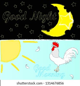 Good Night and Sweet Dream.Good Night and Good Morning.Night ,nature scene with moon,star,sun and rooster.Day and Night.Nature.