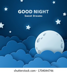 Good night and sweet dreams banner. Fluffy clouds on dark sky background with moon and stars. Vector illustration. Paper cut style. Place for text