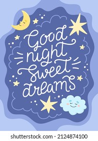 Good night sweet dreams, poster or card template with hand drawn calligraphy lettering. Vector illustration