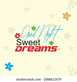 Good Night Sweet Dreams typography slogan with cute cartoon flat sleeping teddy bear for t shirt printing, tee graphic vector design.