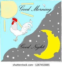 Good Night and Sweet dreams.Good Night and Good Morning.Day and Night.Nature scene with moon,stars,rooster and sun.