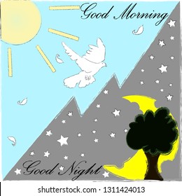 Good Night and Sweet dreams.Good Nioght and Good Morning.Day and Night.Nature scene with moon,stars,sun and pigeon.Green tree in thew night.Nature.