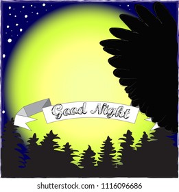 Good Night and Sweet Dreams.Night scene with moon,stars and wings from the owl.Nature.
