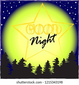 Good Night and Sweet Dreams.Night scene with stars in the forest.Nature.