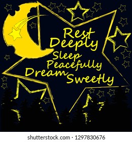 Good Night and Sweet Dreams.Night scene with moon and stars in the space.Nature.Rest Deeply.Sleep peacefully.Dream Sweetly.