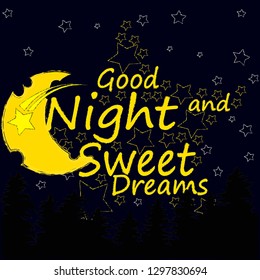 Good Night and Sweet Dreams.Night scene with moon and stars in the space.Nature.Rest Deeply.Sleep peacefully.Dream Sweetly.