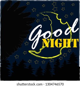 Good Night and Sweet Dreams.Night,nature scene with moon,stars and wings from the owl in the forest.Nature.