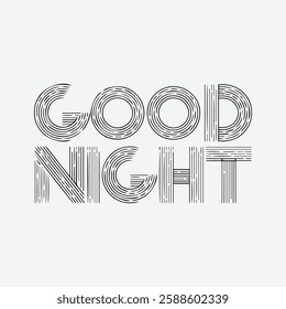 Good Night Text Typography Vector Template Illustration Background with Peaceful Design, Dreamy Message, and Relaxing Nighttime Vibes for a Restful Sleep and Sweet Dreams