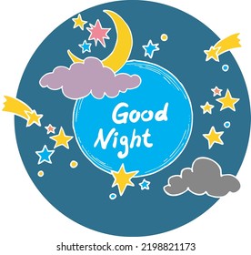 Good night theme frame with moon, stars and clouds on the dark sky. Quotes background, poster, card decoration. Hand drawn colourful vector  illustration. Cartoon retro vintage boho style drawing.