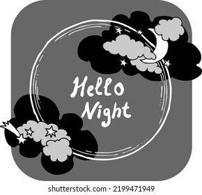 Good night theme frame with moon, stars and clouds on the dark sky. Quotes background, poster, card decoration. Hand drawn monochrome vector  illustration. Cartoon retro vintage boho style drawing.