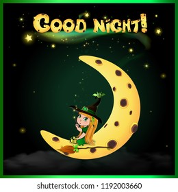 Good night vector card with cute ginger little baby witch girl in green costume with broomstick, wand and funny bat on her hat sitting on the moon on night sky with sparkling stars background