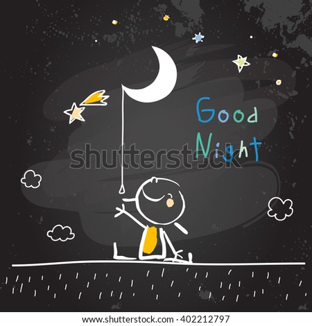 Good night vector illustration, kid with moon, stars. Chalk on blackboard doodle, hand drawn scribble. 