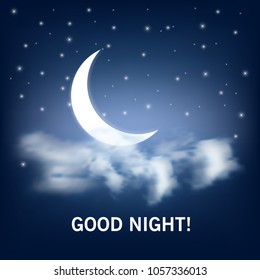 Good night. Vector illustration with realistic moon and clouds and star sky