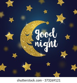 Good night wishes with glitter gold cartoon moon and stars - vector illustration