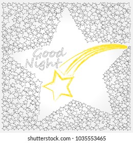 Good Night.Star made from stars.Stars.Shooting star.Nature.