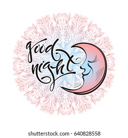 Good night.Vector hand lettering with the month on the backdrop of the Indian ornament mandala