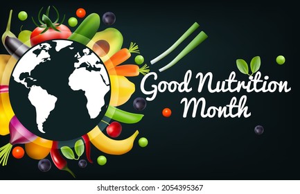 Good Nutrition month is observed every year in November, promotes global awareness and action for those who suffer from hunger and for the need to ensure healthy diets for all. Vector illustration